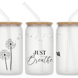 Just Breathe 16 oz Glass Tumbler